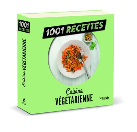Livrenpoche : Cuisine végétarienne ne - 1001 recettes - Estérelle Collectif - Livre