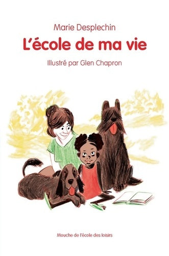 Livrenpoche : L'école de ma vie - Marie Desplechin - Livre