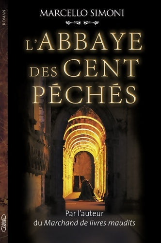 Livrenpoche : L'abbaye des cent péchés - Marcello Simoni - Livre