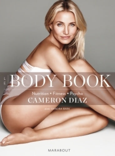 Livrenpoche : Le body book - Cameron Diaz - Livre