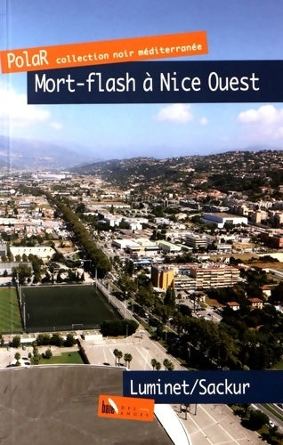 Livrenpoche : Mort-flash sur nice-ouest - Isabelle Luminet - Livre