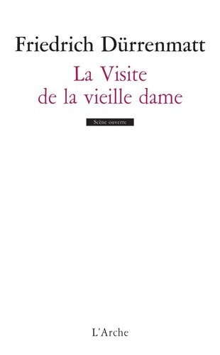 Livrenpoche : La visite de la vieille dame - Friedrich Dürrenmatt - Livre