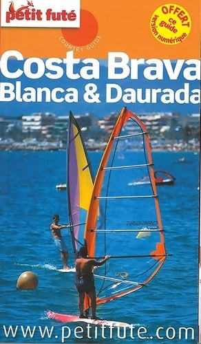 Livrenpoche : Petit futé costa brava blanca & daurada - Petit Futé - Livre