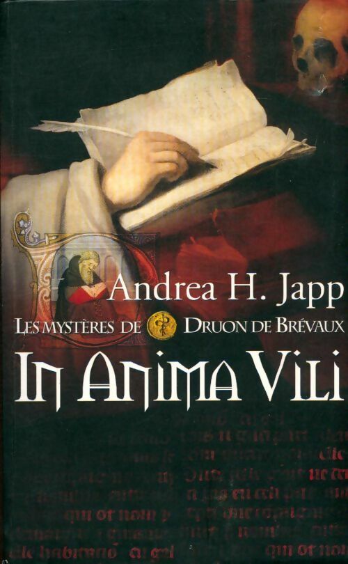 Livrenpoche : Les mystères de Druon de Brévaux Tome IV : In anima vili - Andréa H. Japp - Livre