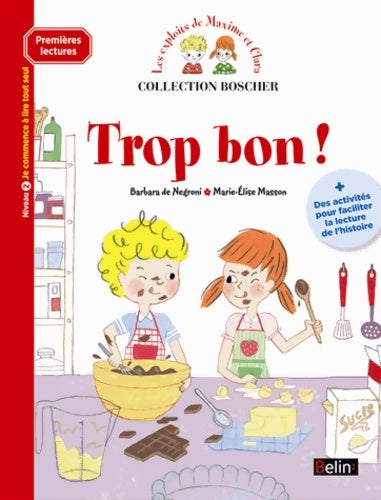 Livrenpoche : Boscher premires lectures - trop bon ! - Barbara De Negroni - Livre