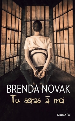 Livrenpoche : Tu seras à moi - Brenda Novak - Livre