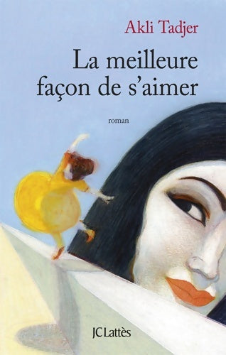 Livrenpoche : La meilleure façon de s'aimer - Akli Tadjer - Livre