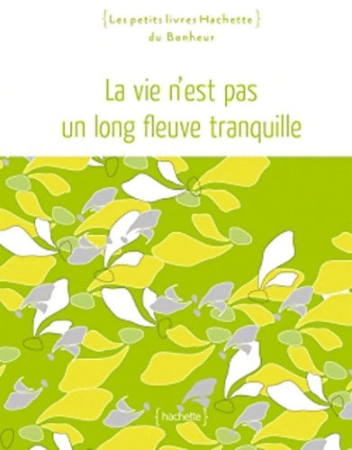 Livrenpoche : La vie n'est pas un long fleuve tranquille - Marie Borrel - Livre