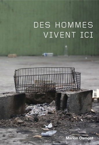 Livrenpoche : Des hommes vivent ici - Marion Osmont - Livre