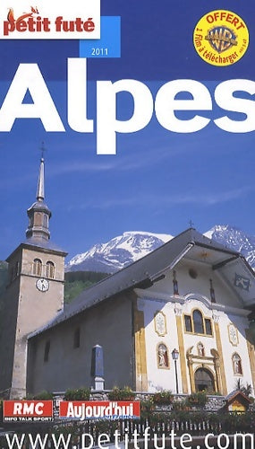 Livrenpoche : Alpes 2011 petit fute : + 1 film a telecharger offert - Dominique Auzias - Livre