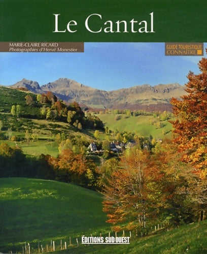 Livrenpoche : Connaitre le cantal - Monestier Herve - Livre