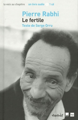Livrenpoche : Pierre rabhi : Le fertile - Serge Orru - Livre