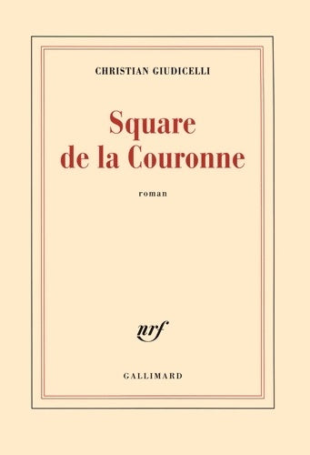 Livrenpoche : Square de la couronne - Christian Giudicelli - Livre