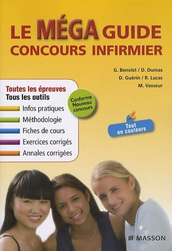 Livrenpoche : Le méga guide concours infirmier - Ghyslaine Benoist - Livre