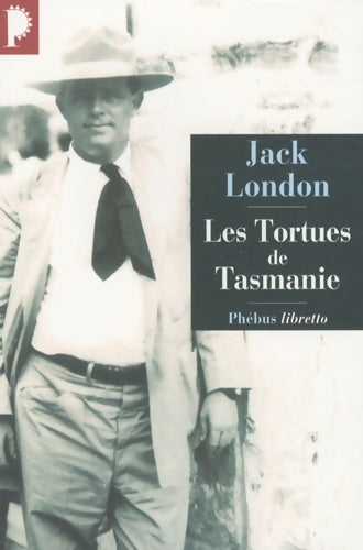 Livrenpoche : Les tortues de Tasmanie - Jack London - Livre