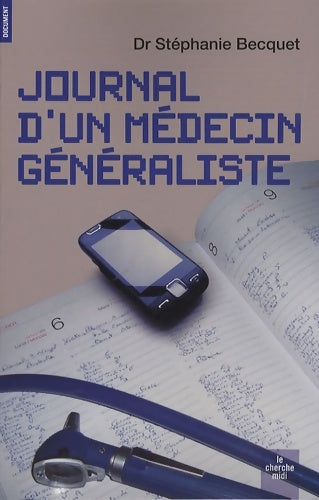Livrenpoche : Journal d'un médecin généraliste - Dr Stéphanie Becquet - Livre