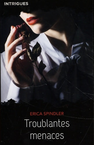 Livrenpoche : Troublantes menaces - Erica Spindler - Livre