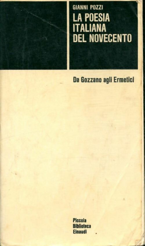 Livrenpoche : La poesia italiana del novecento - Gianni Pozzi - Livre
