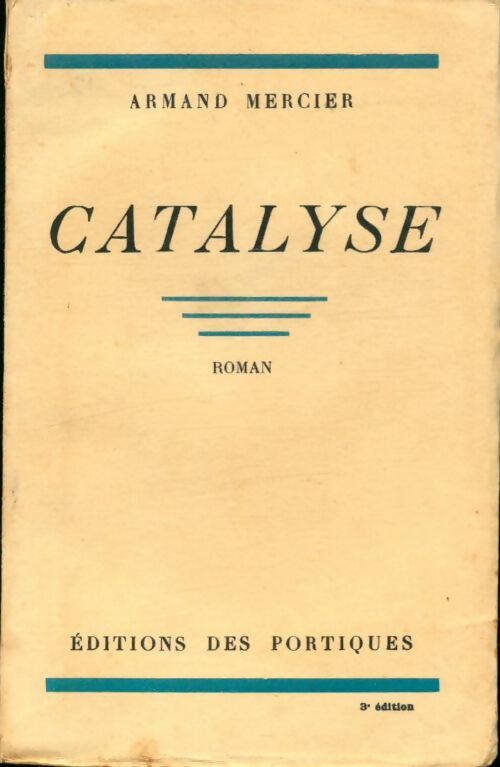 Livrenpoche : Catalyse - Armand Mercier - Livre