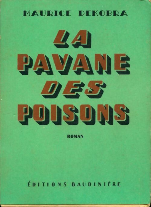 Livrenpoche : La pavane des poisons - Maurice Dekobra - Livre