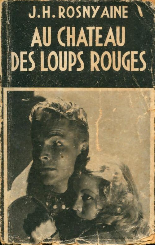Livrenpoche : Au château des loups rouges - Joseph-Henry Rosny Ainé - Livre