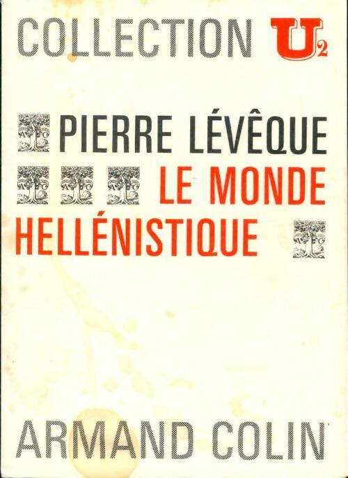 Livrenpoche : Le monde helléniste - Pierre Lévêque - Livre