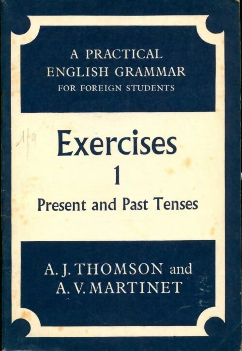 Livrenpoche : A pratical english grammar : Exercices 1 - A.V. Martinet - Livre