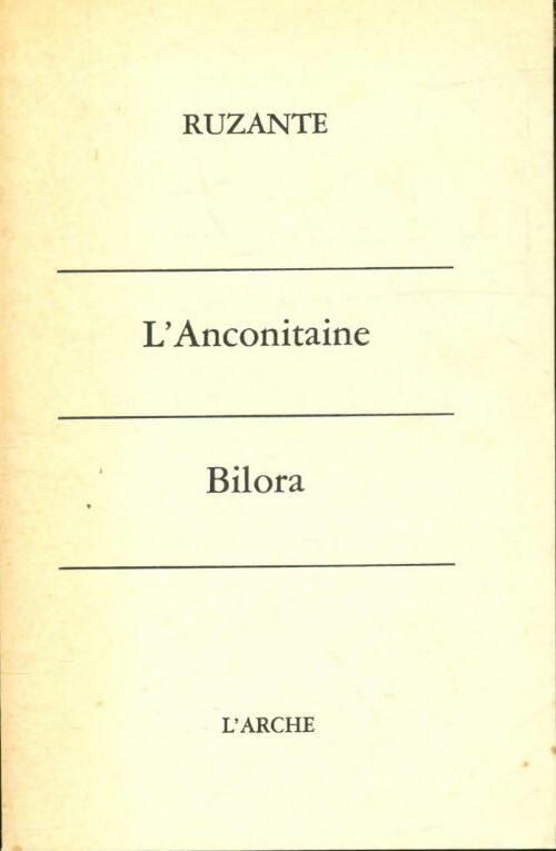 Livrenpoche : L'anconitaine / Bilora - Angelo (Ruzante) Beolco - Livre