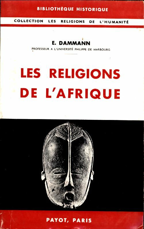 Livrenpoche : Les religions de l'Afrique - E. Dammann - Livre