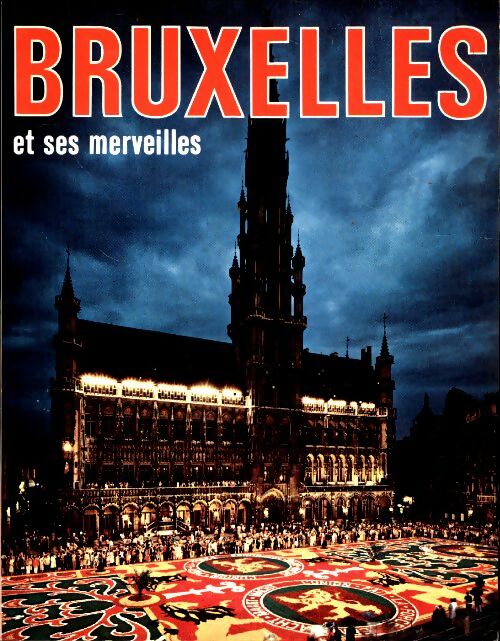 Livrenpoche : Bruxelles et ses merveilles - Collectif - Livre