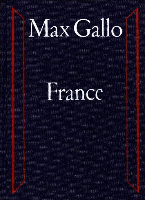 Livrenpoche : France - Max Gallo - Livre