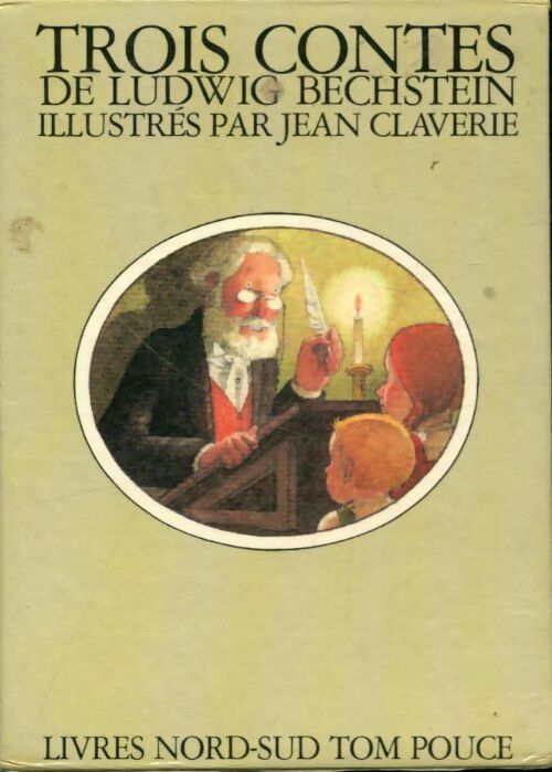 Livrenpoche : Trois contes - Ludwig Bechstein - Livre