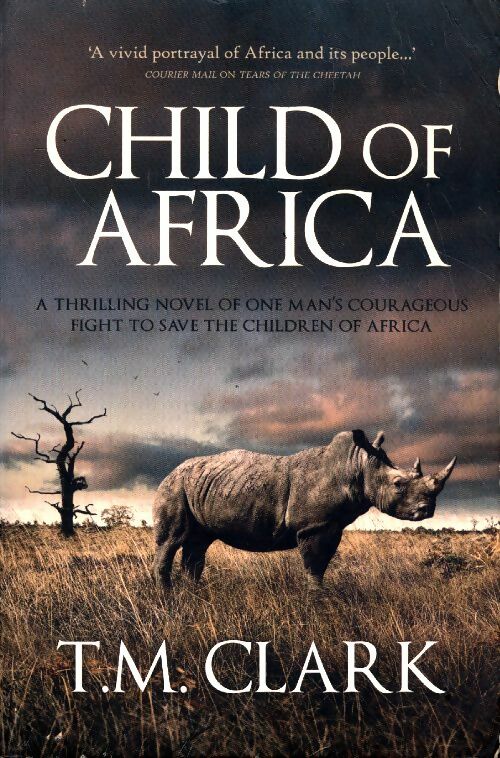 Livrenpoche : Child of Africa - T.M. Clark - Livre