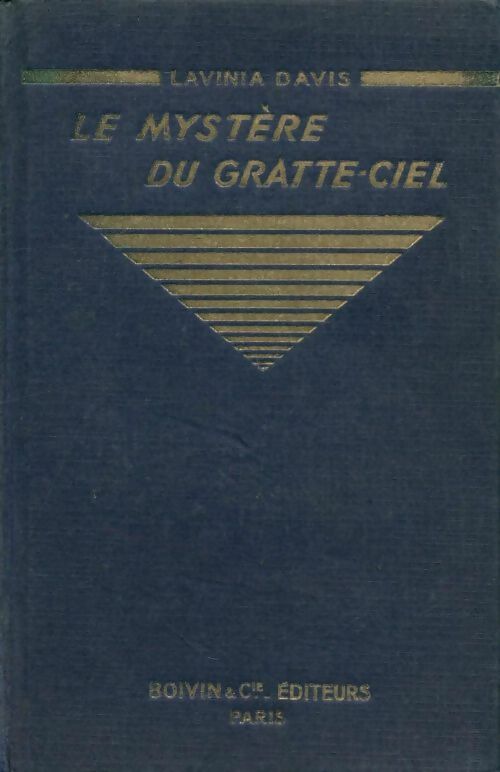 Livrenpoche : Le mystère du gratte-ciel - Lavinia R. Davis - Livre