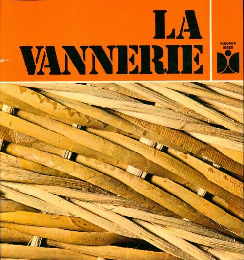 Livrenpoche : La vannerie - Suzanne Pichard - Livre