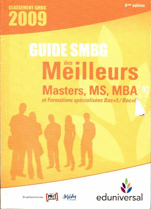 Livrenpoche : Guide SMBG des meilleurs Masters, MS, MBA 2009 - Collectif - Livre