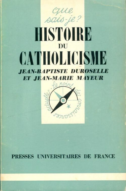 Livrenpoche : Histoire du catholicisme - Jean-Baptiste Duroselle - Livre