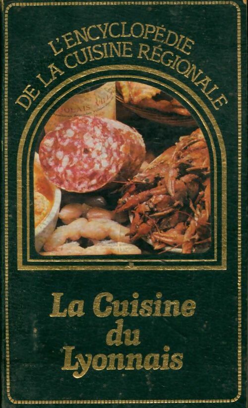 Livrenpoche : La cuisine du lyonnais - Collectif - Livre