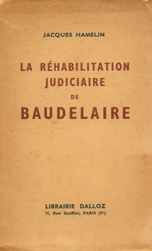 Livrenpoche : La réhabilitation judiciaire de Baudelaire - Jacques Hamelin - Livre