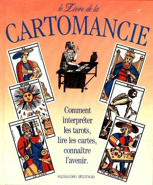Livrenpoche : Le livre de la cartomancie - Alessandro Bellenghi - Livre