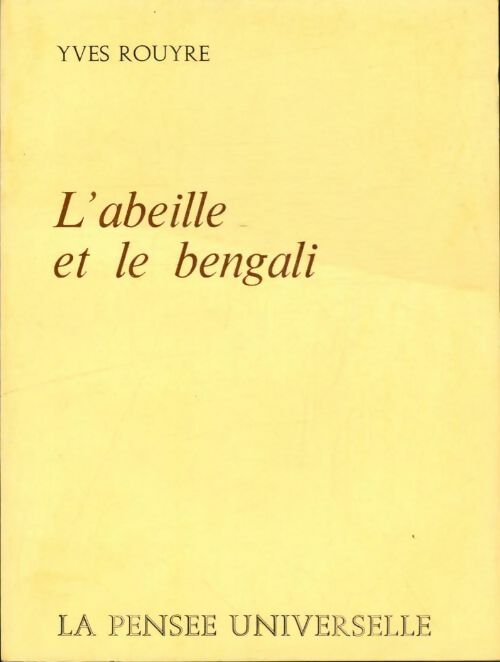 Livrenpoche : L'abeille et le bengali - Yves Rouyre - Livre