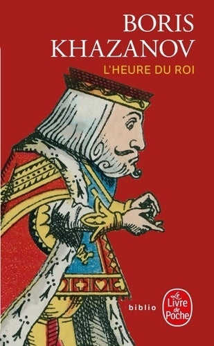 Livrenpoche : L'heure du roi - Boris Khazanov - Livre