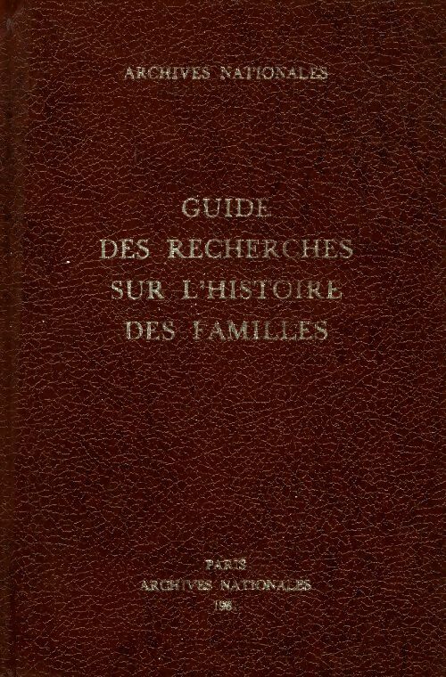 Livrenpoche : Guide des recherches sur l'histoire des familles 1981 - Collectif - Livre