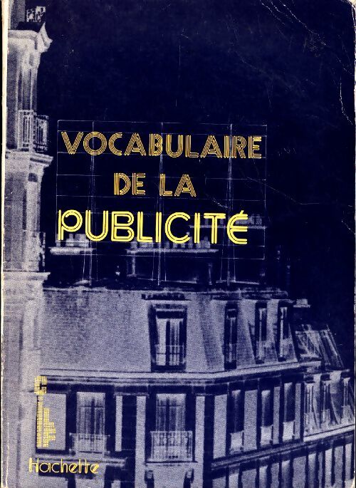 Livrenpoche : Vocabulaire de la publicité - Collectif - Livre