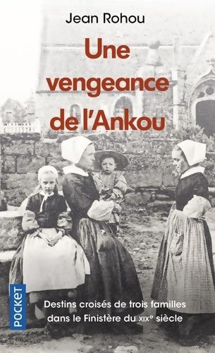 Livrenpoche : Une vengeance de l'Ankou - Jean Rohou - Livre