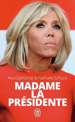 Livrenpoche : Madame la présidente - Ava Djamshidi - Livre