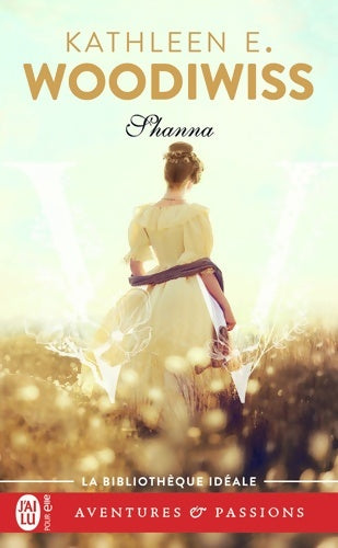 Livrenpoche : Shanna - Kathleen E. Woodiwiss - Livre