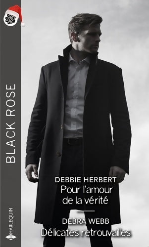 Livrenpoche : Pour l'amour de la vérité / Délicates retrouvailles - Debbie Herbert - Livre