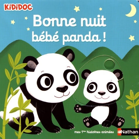 Livrenpoche : Bonne nuit petit panda ! - Nathalie Choux - Livre
