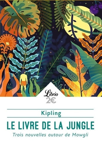 Livrenpoche : Le livre de la jungle - Rudyard Kipling - Livre